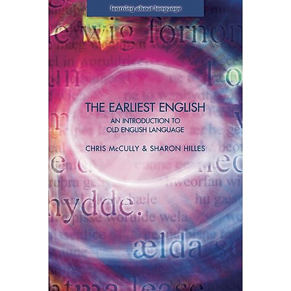 The Earliest English, Chris McCully, Sharon Hilles