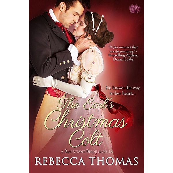 The Earl's Christmas Colt / Reluctant Bride Bd.1, Rebecca Thomas