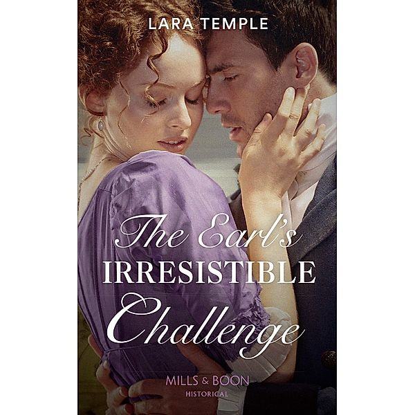 The Earl's Irresistible Challenge / The Sinful Sinclairs Bd.1, Lara Temple