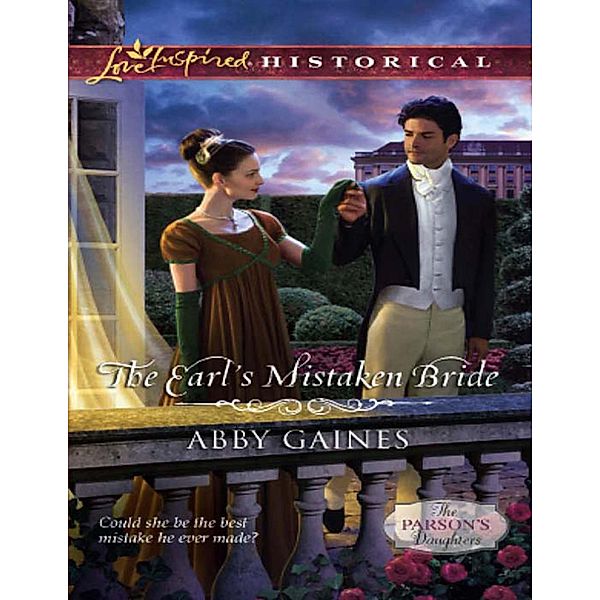 The Earl's Mistaken Bride / The Parson's Daughters Bd.1, Abby Gaines