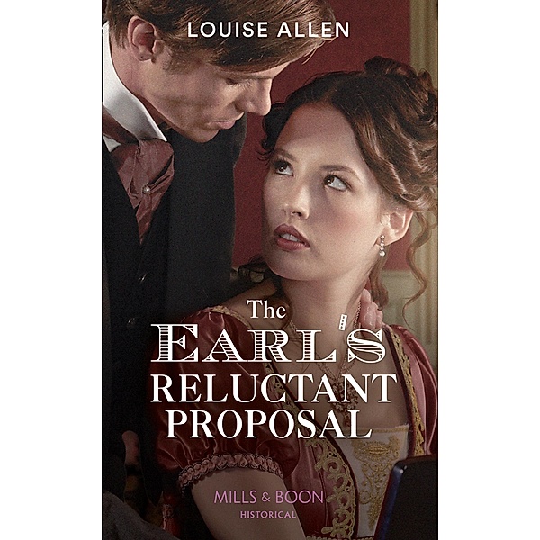 The Earl's Reluctant Proposal / Liberated Ladies Bd.4, Louise Allen