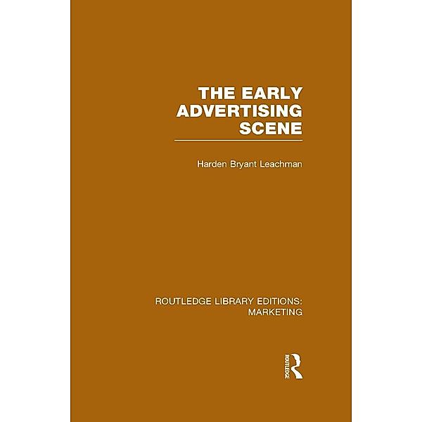 The Early Advertising Scene (RLE Marketing), Harden B. Leachman