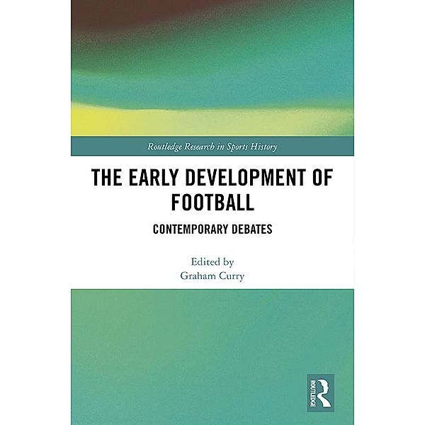 The Early Development of Football