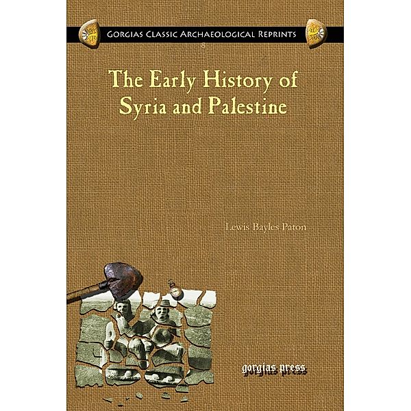 The Early History of Syria and Palestine, Lewis Bayles Paton