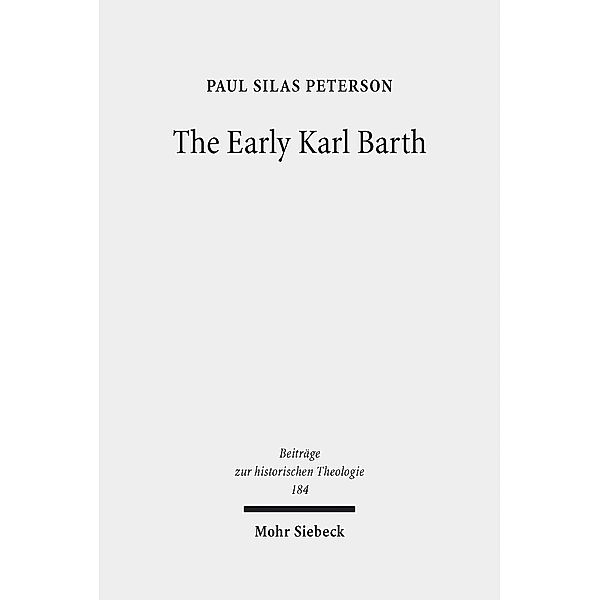 The Early Karl Barth, Paul Silas Peterson