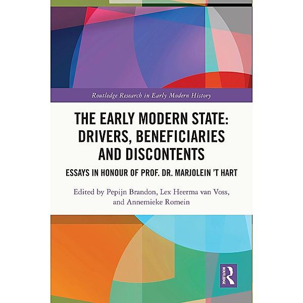 The Early Modern State: Drivers, Beneficiaries and Discontents