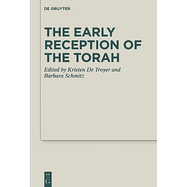 The Early Reception of the Torah / Deuterocanonical and Cognate Literature Studies Bd.39