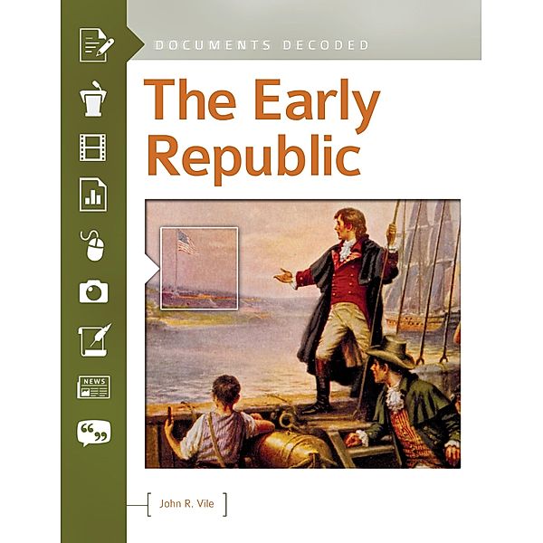 The Early Republic, John R. Vile