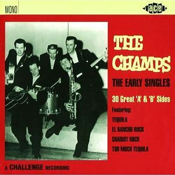 The Early Singles: 30 Great A-, The Champs