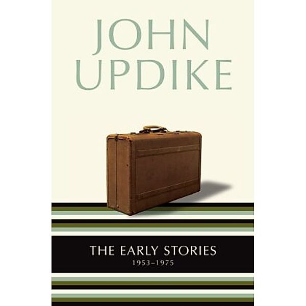 The Early Stories 1953-1975, John Updike