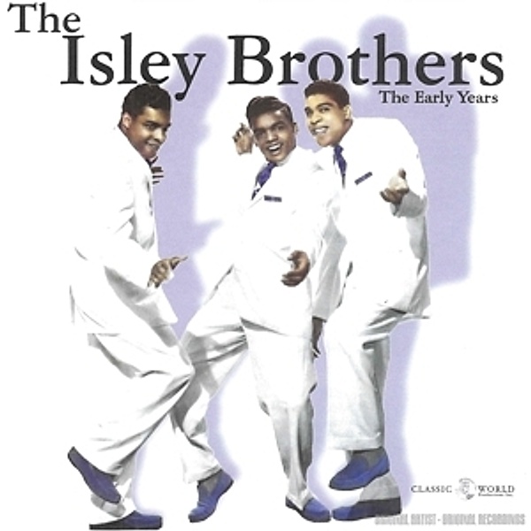 The Early Years, The Isley Brothers
