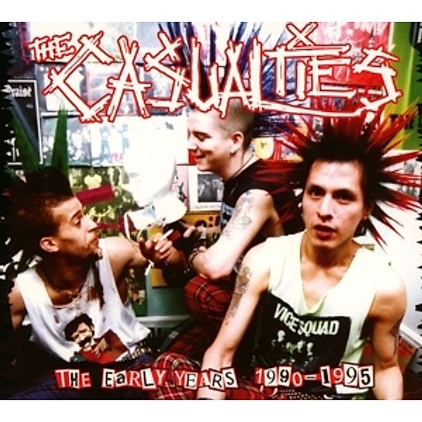 The Early Years '90-'95, The Casualties