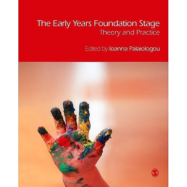 The Early Years Foundation Stage / SAGE Publications Ltd