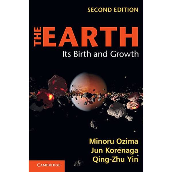 The Earth, Minoru Ozima, Jun Korenaga, Qing-Zhu Yin