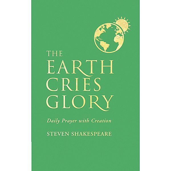 The Earth Cries Glory, Steven Shakespeare