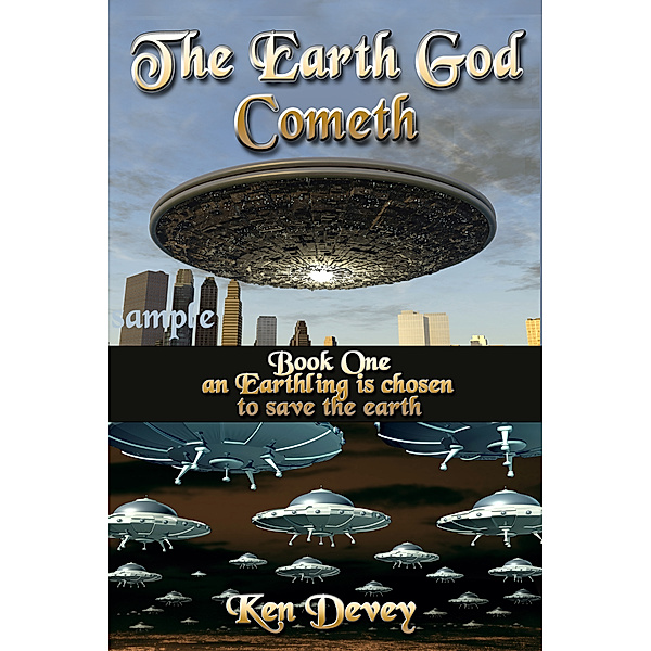 The Earth God Cometh, Ken Devey