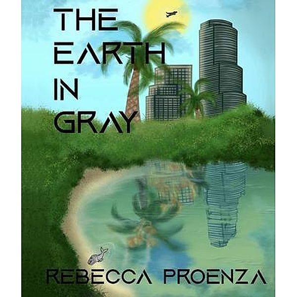 The Earth In Gray, Rebecca Proenza