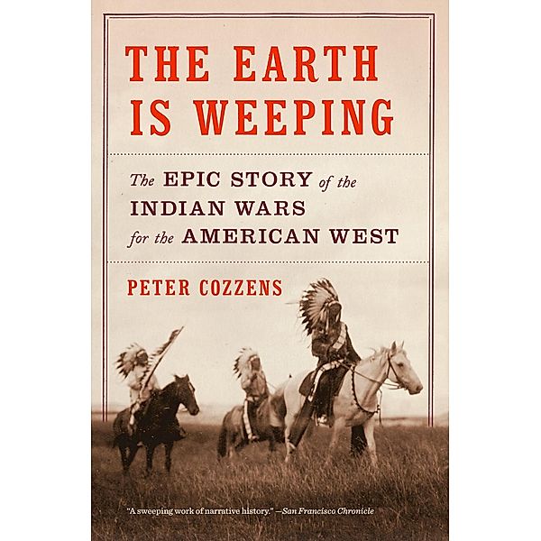 The Earth Is Weeping, Peter Cozzens