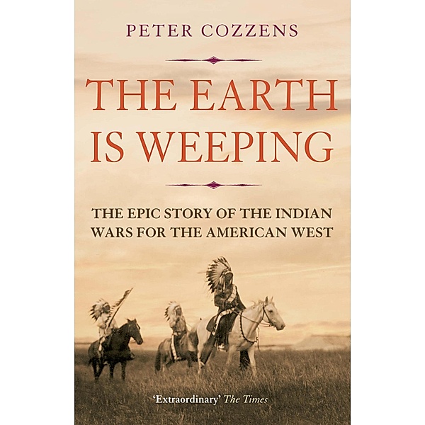 The Earth is Weeping, Peter Cozzens