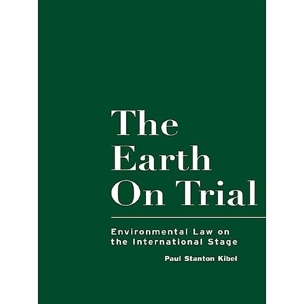 The Earth on Trial, Paul Stanton Kibel