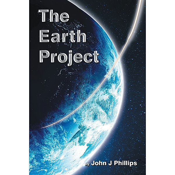 The Earth Project, John J Phillips