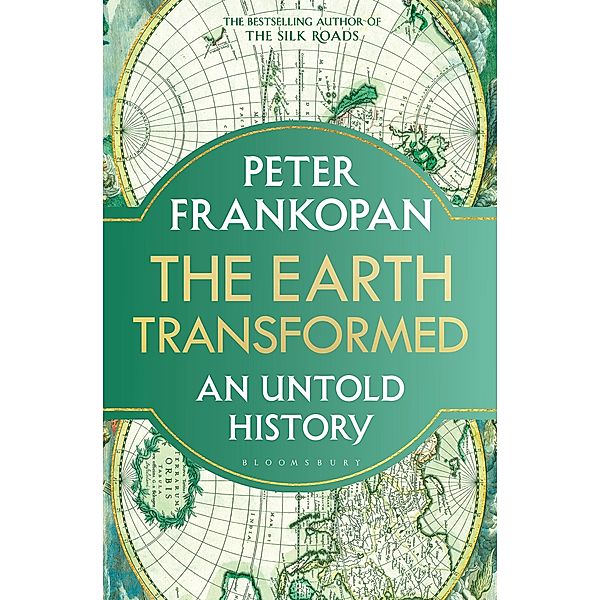 The Earth Transformed, Peter Frankopan