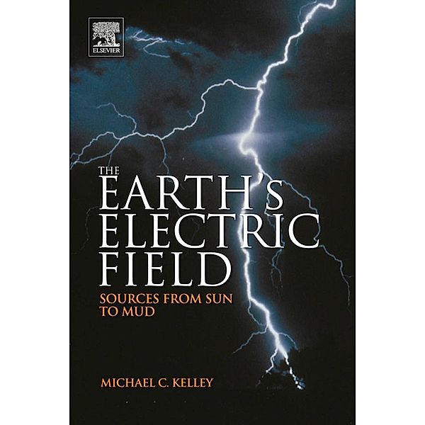 The Earth's Electric Field, Michael C. Kelley