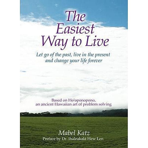 The Easiest Way to Live, Mabel Katz