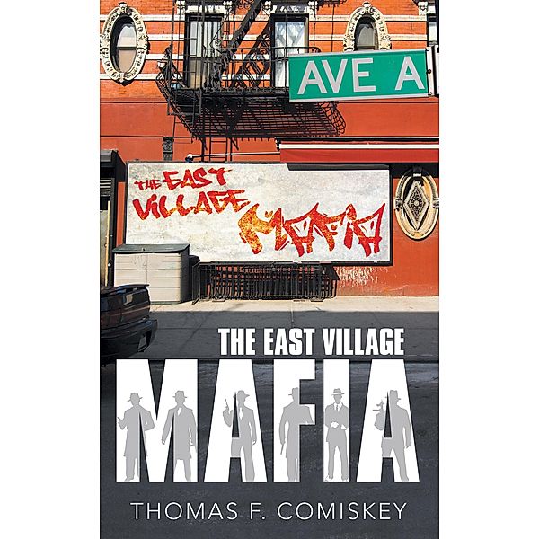 The East Village Mafia, Thomas F. Comiskey