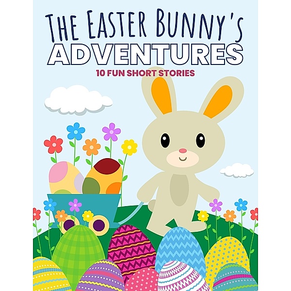 The Easter Bunny's Adventures: 10 Fun Short Stories, Uncle Amon