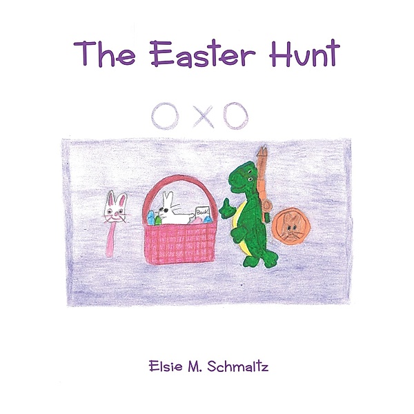 The Easter Hunt, Elsie M. Schmaltz