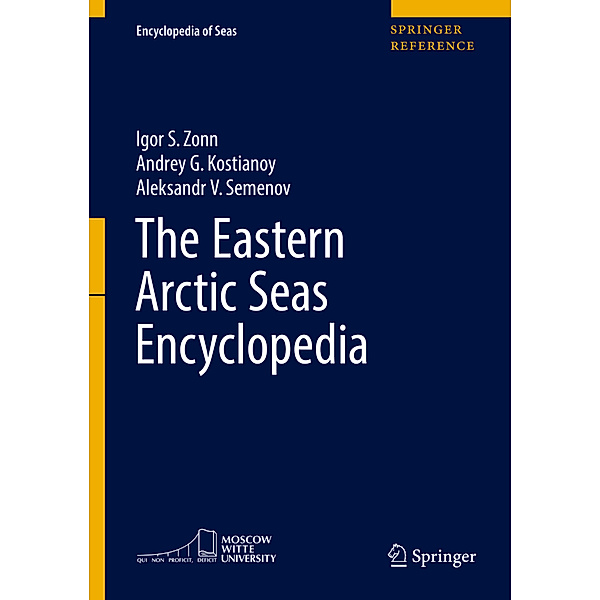 The Eastern Arctic Seas Encyclopedia, Igor S. Zonn, Andrey G. Kostianoy, Aleksandr V. Semenov