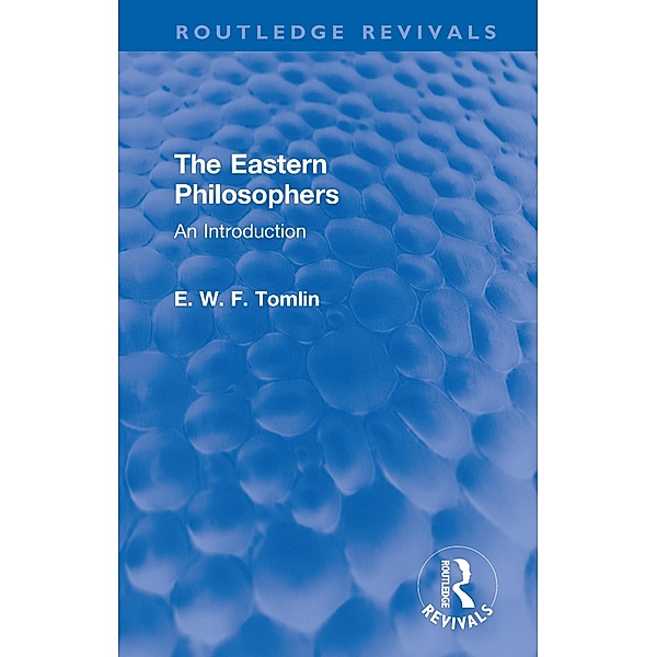 The Eastern Philosophers, E. W. F. Tomlin