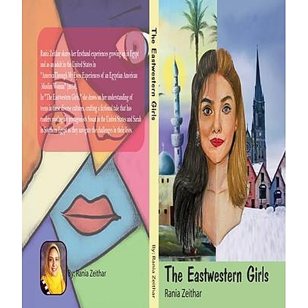 The Eastwestern Girls, Rania Zeithar