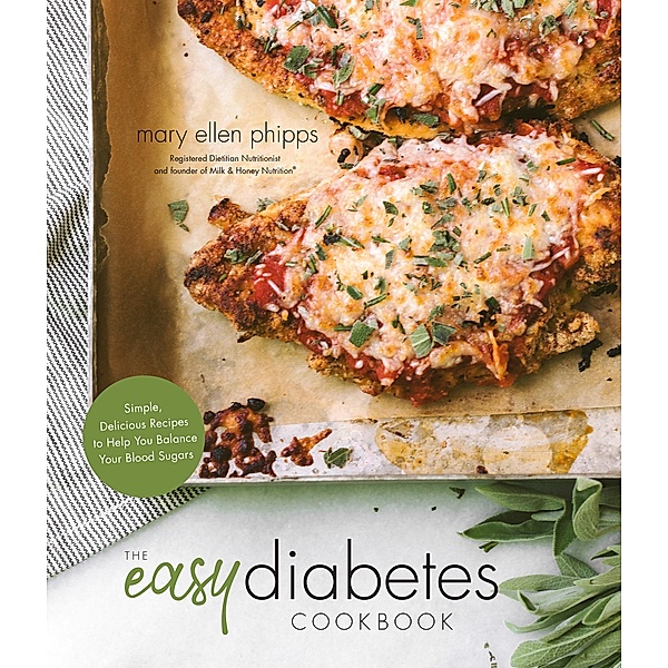 The Easy Diabetes Cookbook, Mary Ellen Phipps