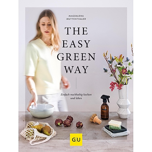 The Easy Green Way, Magdalena Muttenthaler