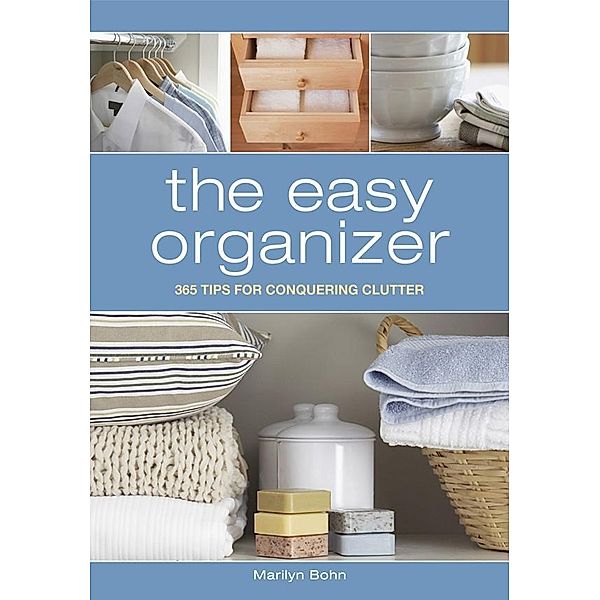 The Easy Organizer, Marilyn Bohn