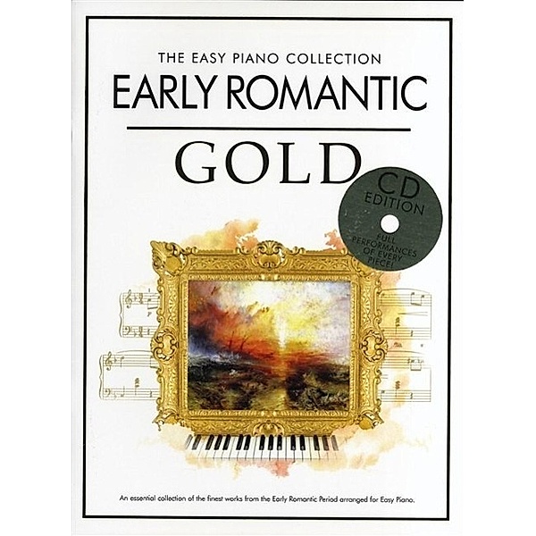 The Easy Piano Collection: Early Romantic Gold (CD Edition)