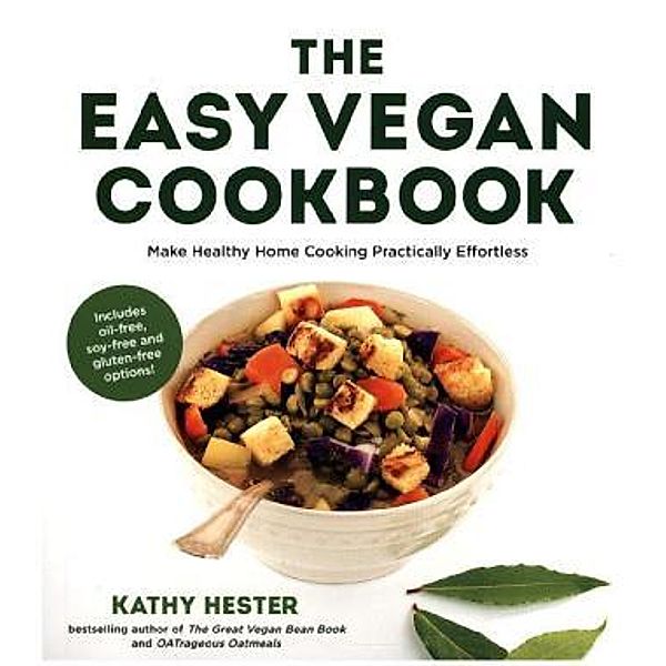 The Easy Vegan Cookbook, Kathy Hester