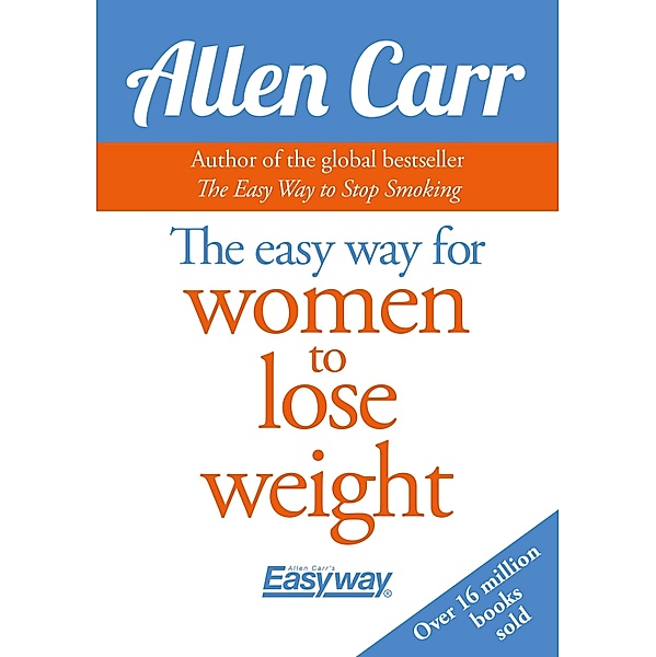 The Easy Way for Women to Lose Weight, Allen Carr