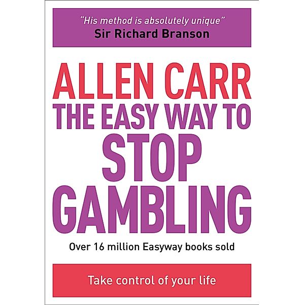 The Easy Way to Stop Gambling, Allen Carr