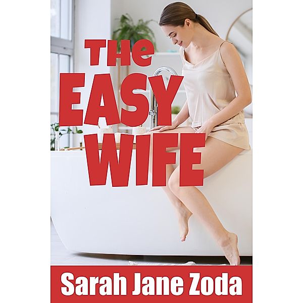 The Easy Wife, Sarah Jane Zoda
