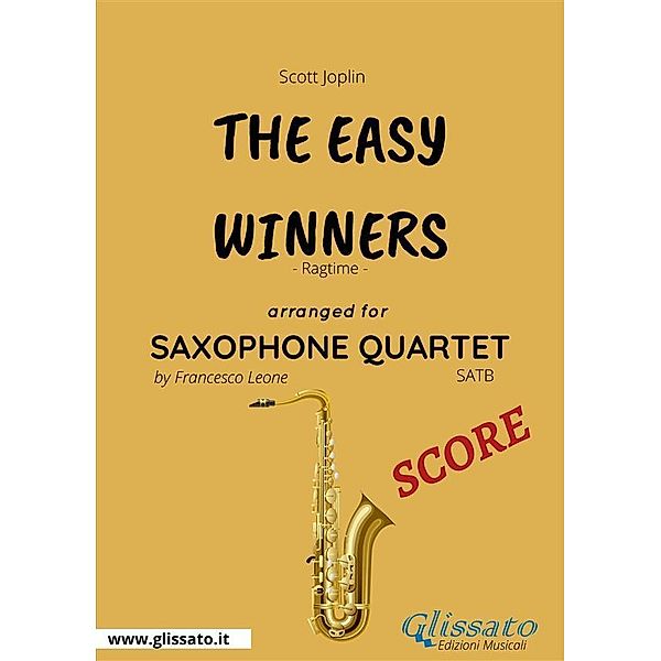 The Easy Winners - Saxophone Quartet SCORE, Scott Joplin, Francesco Leone
