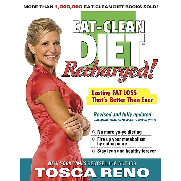 The Eat-Clean Diet Recharged!, Tosca Reno