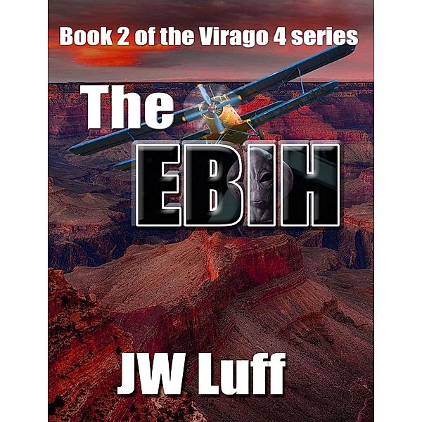 The Ebih: Book II of the Virago 4 Series, Jw Luff