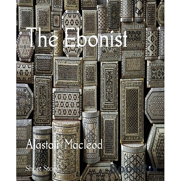 The Ebonist, Alastair Macleod