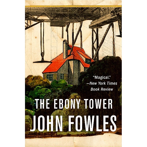 The Ebony Tower / Little, Brown and Company, John Fowles