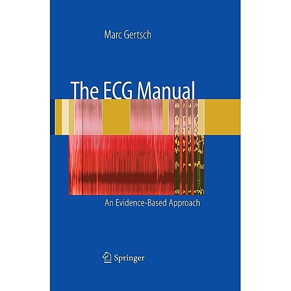 The ECG Manual, Marc Gertsch