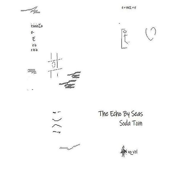 The Echo By Seas (Novel), Soda Tom