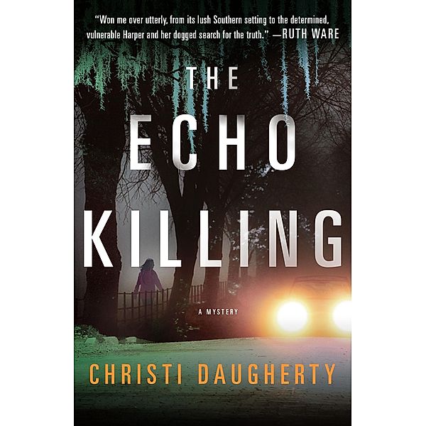 The Echo Killing / A Harper McClain Mystery Bd.1, Christi Daugherty